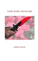 Hustle, Bustle, and Murder