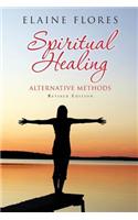 Spiritual Healing Alternative Methods