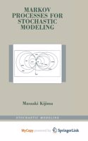 Markov Processes for Stochastic Modeling