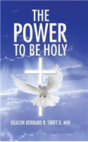 Power to Be Holy