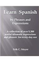Learn Spanish by Phrases and Expressions