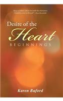 Desire of the Heart: Beginnings