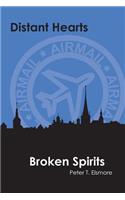 Distant Hearts Broken Spirits: (English)