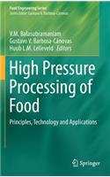 High Pressure Processing of Food