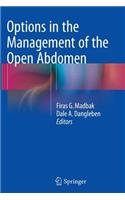 Options in the Management of the Open Abdomen