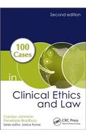 100 Cases in Clinical Ethics and Law