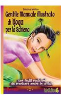 Gentile Manuale illustrato di Yoga per la Schiena