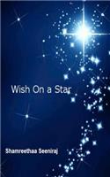 Wish On A Star