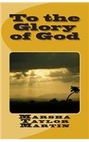 To the Glory of God