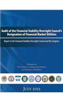 Audit of the Financial Stability Oversight Council's Designation of Financial Market Utilities