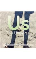 Us the Universe