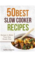50 Best Slow Cooker Recipes