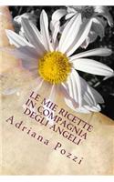 Le Mie Ricette in Compagnia Degli Angeli