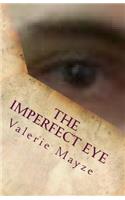 Imperfect Eye