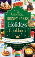 Unofficial Disney Parks Holidays Cookbook