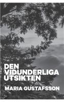 Den vidunderliga utsikten: Klara Andersson bok 1