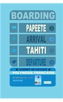 Carnet de voyage Polynésie Française