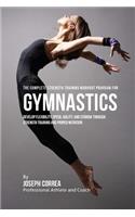 Complete Strength Training Workout Program for Gymnastics