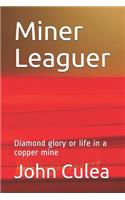 Miner Leaguer