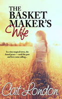 The Basket Maker's Wife: (1 Basket)