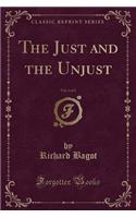 The Just and the Unjust, Vol. 1 of 2 (Classic Reprint)