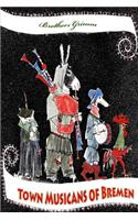 Town Musicans of Bremen: (English)