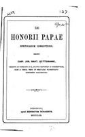 De Honorii Papae epistolarum corruptione