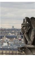 Notre Dame Gargoyle in Paris Journal: 150 page lined notebook/diary