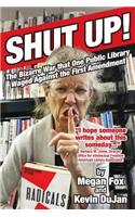 Shut Up!
