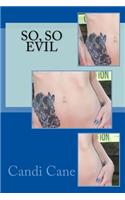 So, So Evil: The Wild Side(3 The Naked Soccer Mom)