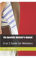 The Apostolic Minister's Manual