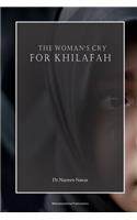 Woman's Cry for Khilafah