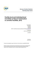 Facility-level and Individual-level Correlates of Sexual Victimization in Juve