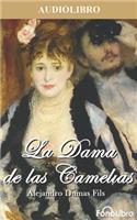 Dama de Las Camelias (the Lady of the Camellias)