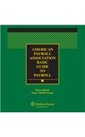 American Payroll Association (Apa) Basic Guide to Payroll