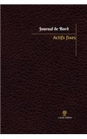Actifs fixes Journal de bord