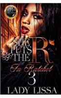 She Puts the R in Ratchet 3