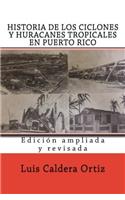 Historia de los ciclones y huracanes tropicales en Puerto Rico