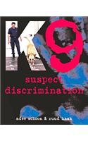 K9 Suspect Discrimination