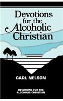 Devotions for the Alcoholic Christian