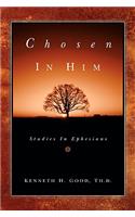 Chosen In Him