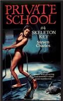 Private School #4, Skeleton Key