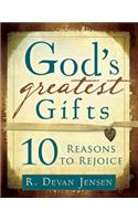 God's Greatest Gifts