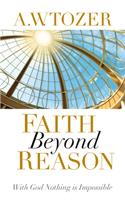 Faith Beyond Reason