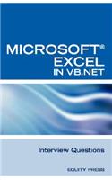 Excel in VB.NET Programming Interview Questions: Advanced Excel Programming Interview Questions, Answers, and Explanations in VB.NET