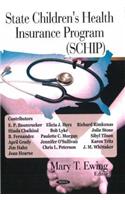 State Children's Health Insurance Program (SCHIP)