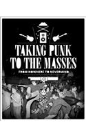 Taking Punk to the Masses: From Nowhere to Nevermind