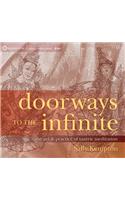 Doorways to the Infinite