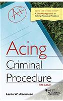 Acing Criminal Procedure