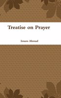 Treatise on Prayer: (salah)